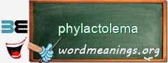 WordMeaning blackboard for phylactolema
